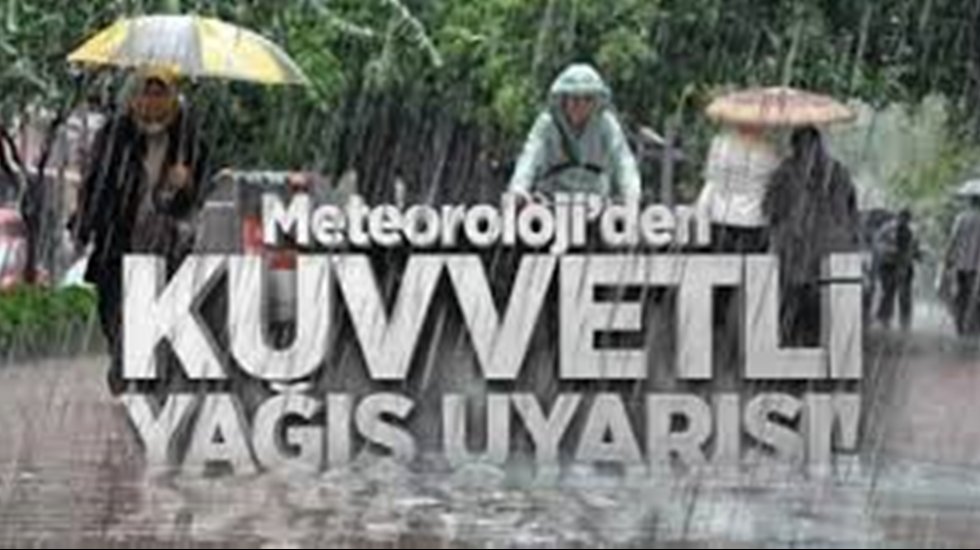 Meteorolojiden sağanak uyarısı...