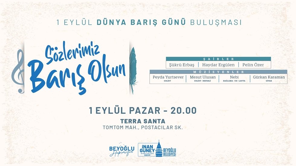1 Eyl&uuml;l D&uuml;nya Barış G&uuml;n&uuml;'de Beyoğlu&rsquo;ndan d&uuml;nyaya barış &ccedil;ağrısı...