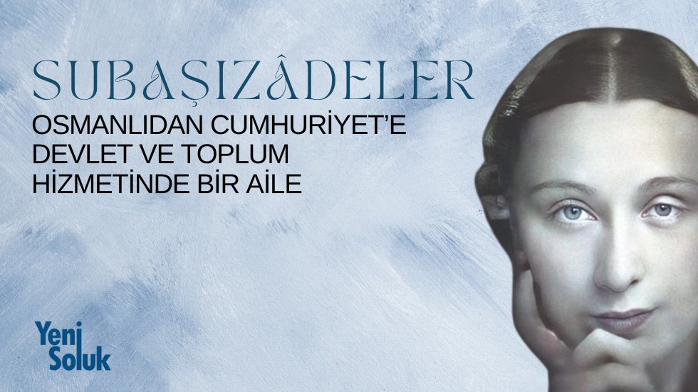 Subaşız&acirc;deler: Osmanlı'dan Cumhuriyet'e devlet ve toplum hizmetinde bir aile