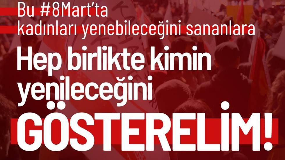 Kadınların itirazı sokaklarda olacak&hellip;